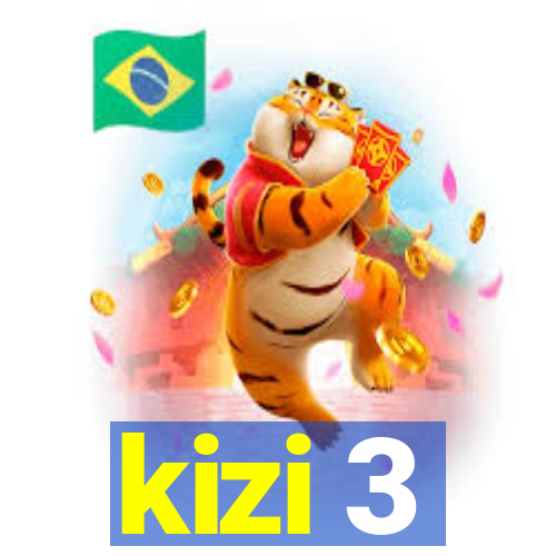 kizi 3